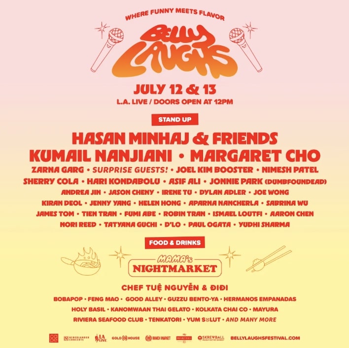 Hasan Minhaj, Kumail Nanjiani, Margaret Cho: Belly Laughs Comedy and Food Festival at L.A. LIVE July 12-13